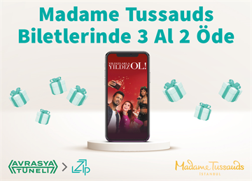 Madame Tussauds İstanbul Biletlerinde Geçerli 3 Al 2 Öde