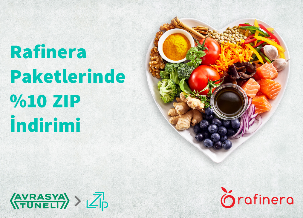 Rafinera Paketlerinde %10 ZIP İndirimi