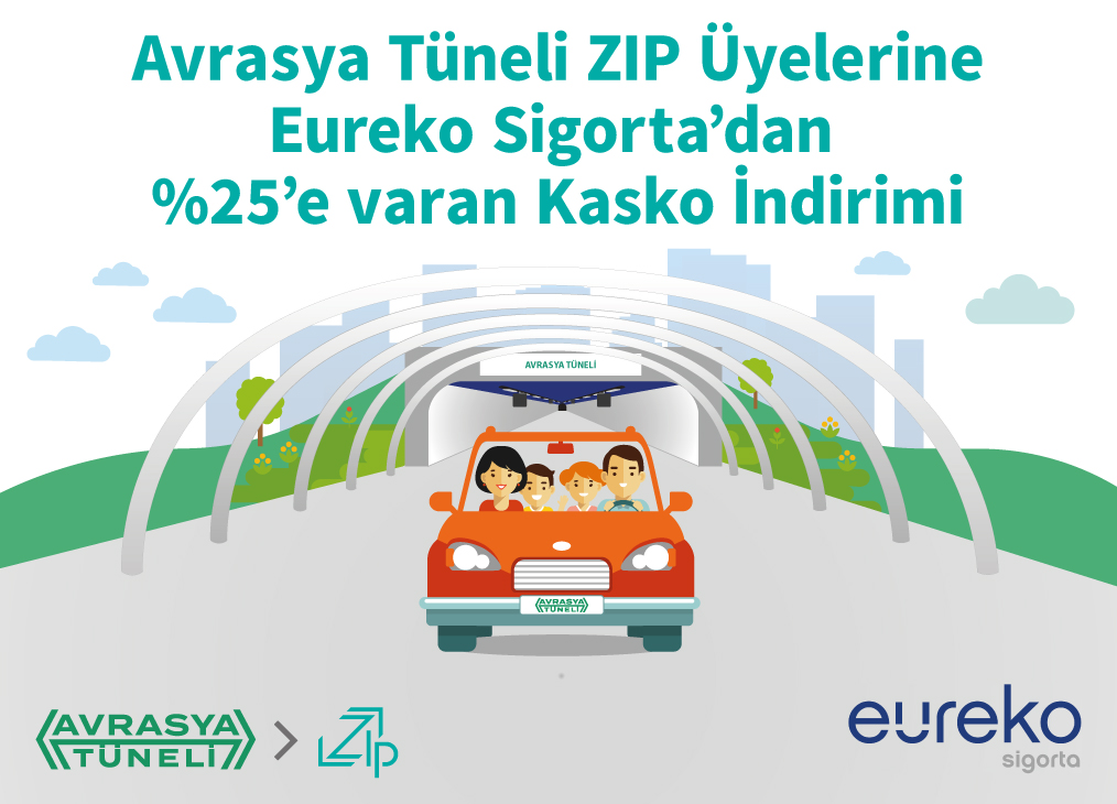Avrasya Tüneli ZIP üyelerine Eureko Sigorta’dan %25'e Varan Kasko İndirimi
