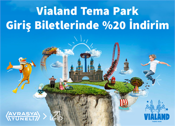Vialand Tema Park Giriş Biletlerinde %20 İndirim