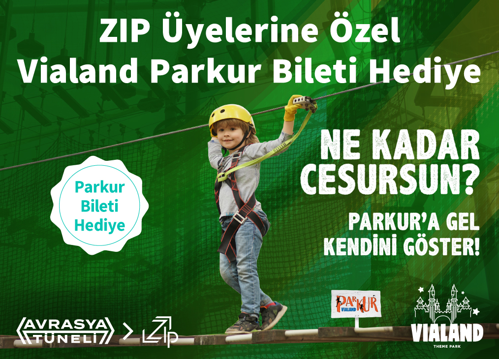 ZIP Üyelerine Özel Vialand Parkur Bileti Hediye