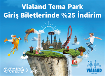 Vialand Tema Park Giriş Biletlerinde %25 İndirim