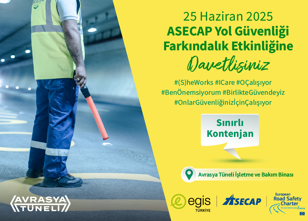 (S)he Works, I Care” Kampanyası ile Yol Güvenliği İçin Ortak Adım