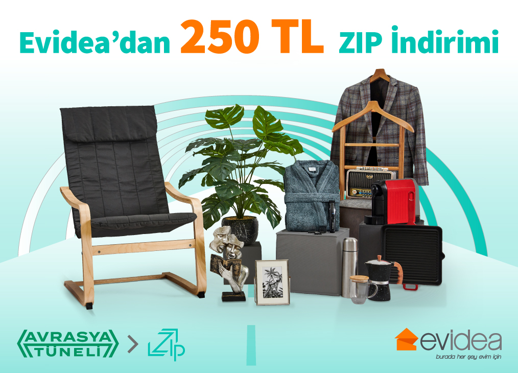Evidea’dan 250 TL ZIP İndirimi
