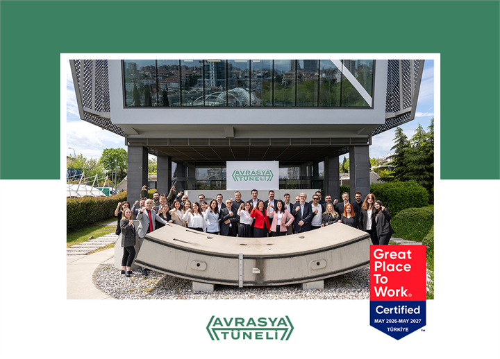 Avrasya Tüneli, Great Place To Work® Sertifikası’nı İkinci Kez Almaya...
